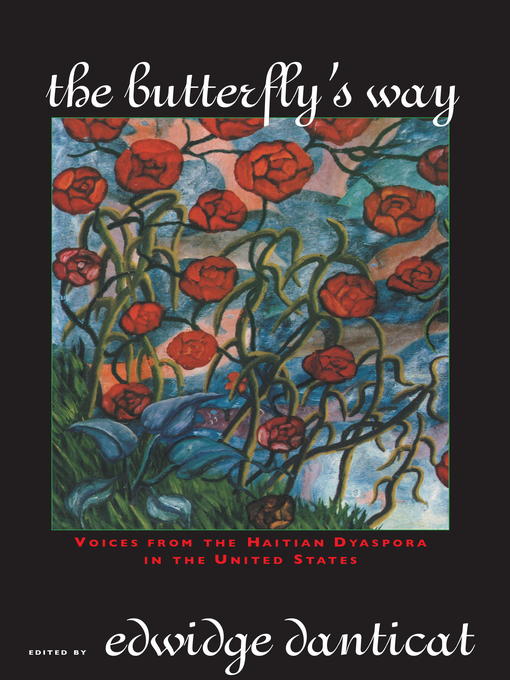 Title details for The Butterfly's Way by Edwidge Danticat - Available